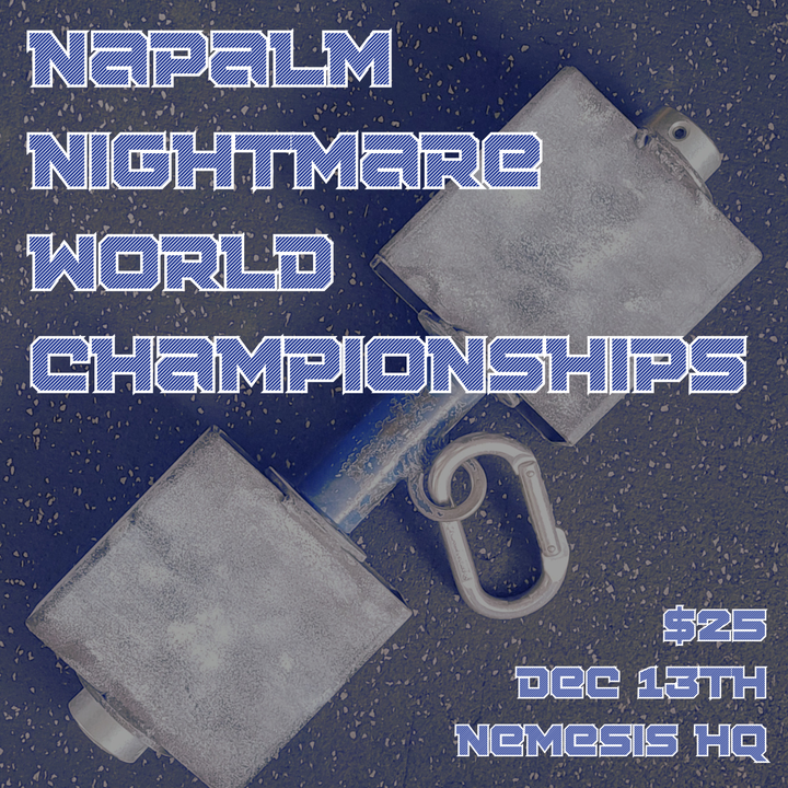2025 Napalm Nightmare World Championships - Ottawa Venue